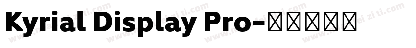 Kyrial Display Pro字体转换